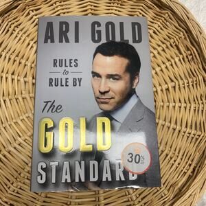 The Gold Standard Rules to Rule By  Ari Gold